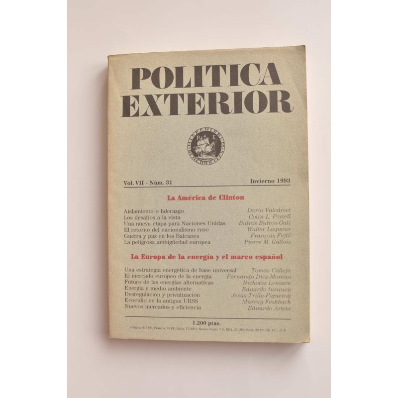 Política Exterior : revista. Vol. VII, nº 31 (invierno 1993)