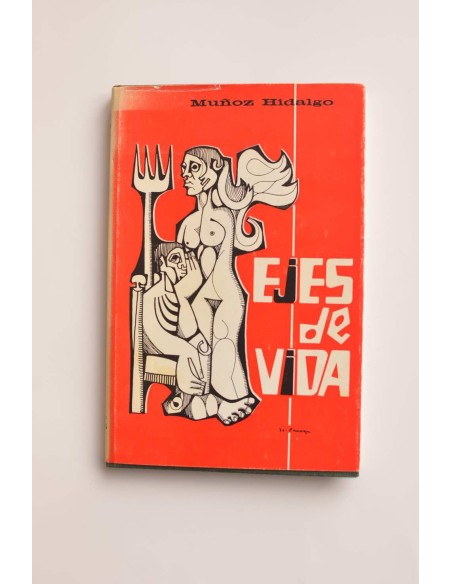Ejes de vida. Poemas Otoño 1969