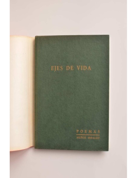Ejes de vida. Poemas Otoño 1969