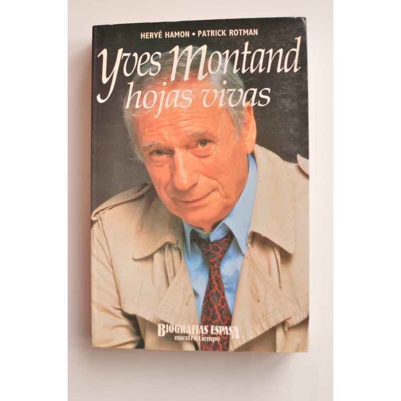 Yves Montand, hojas vivas