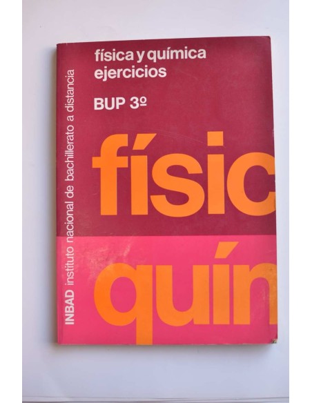 Física y química. Ejercicios. 3º B.U.P.