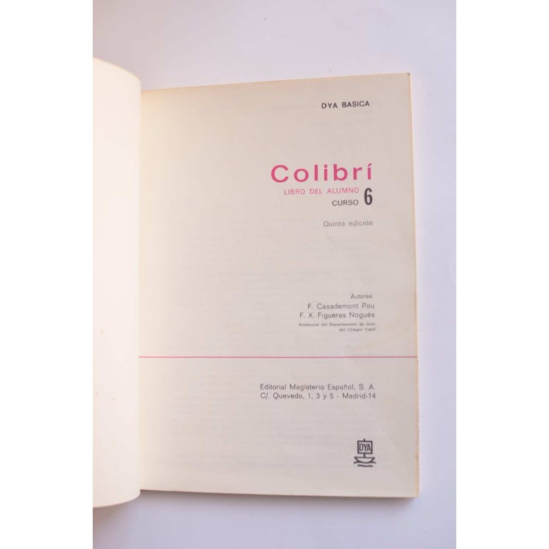 Colibrí. Libro del alumno. Curso 6