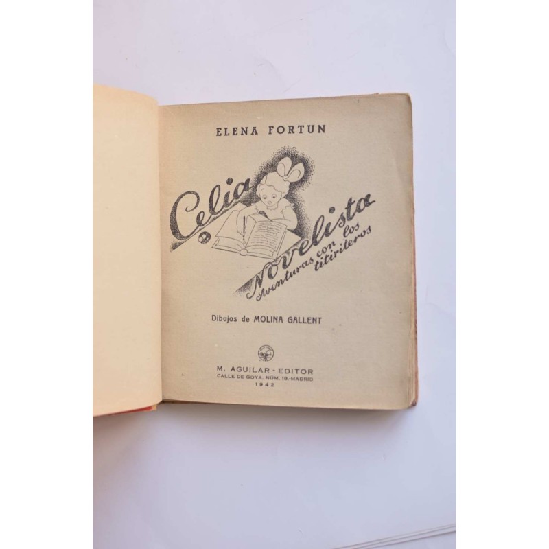 Celia novelista. Aventuras con los titiriteros....