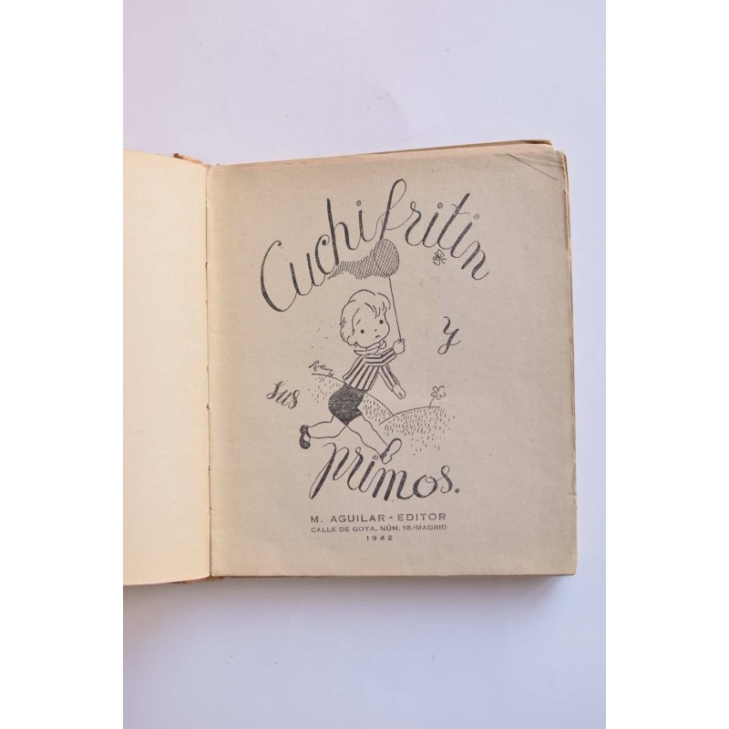 Cuchifritín y sus primos