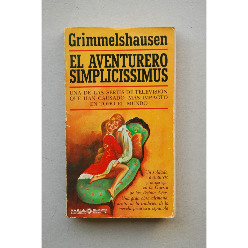 El aventurero Simplicissimus : una novela de la Guerra de los Treinta Años