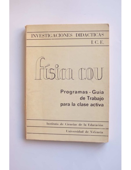 Física. COU. Programas - Guía de trabajo para la clase activa