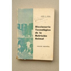 Diccionario tecnológico de la nutrición animal