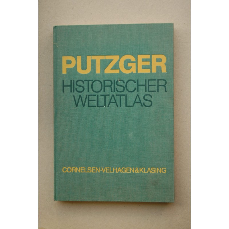 PUTZGER . Historischer weltatlas
