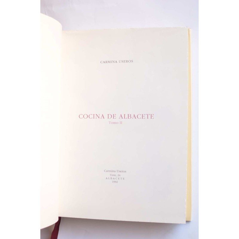 Cocina de Albacete. Tomo II