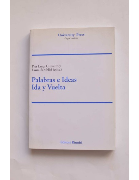 Palabras e ideas. Ida y vuelta