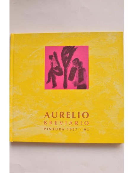 Aurelio. Breviario. Pintura 1957 - 93