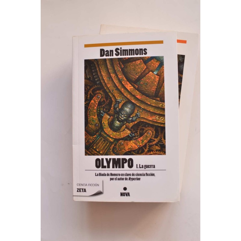 Olympo. I. La guerra y II. La Caida