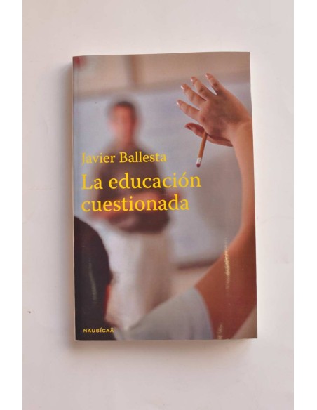 La educación cuestionada