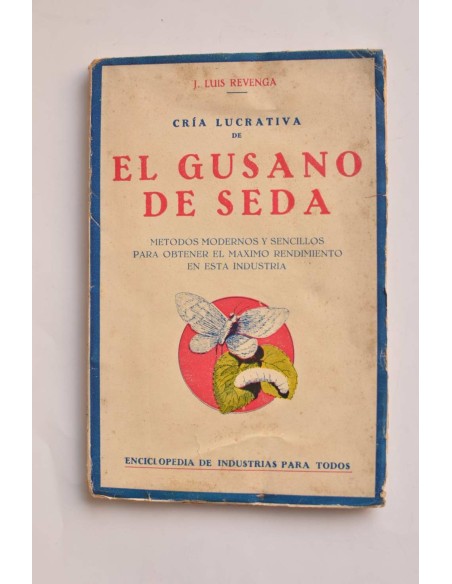 Cría lucrativa de El gusano de seda