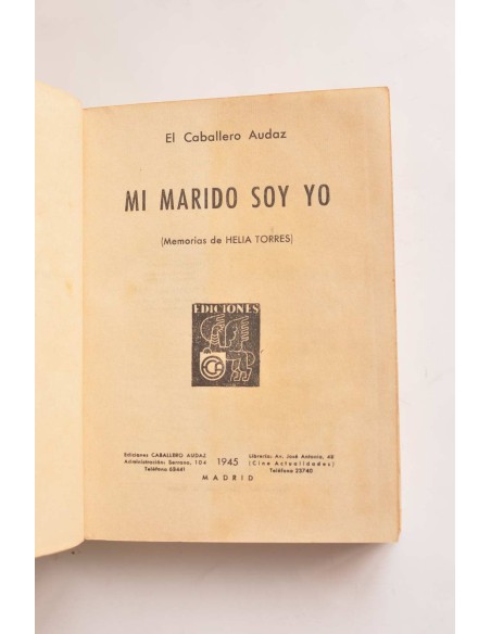 Mi marido soy yo : memorias de Helia Torres