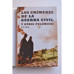 Los crímenes de la Guerra Civil y otras polémicas 2