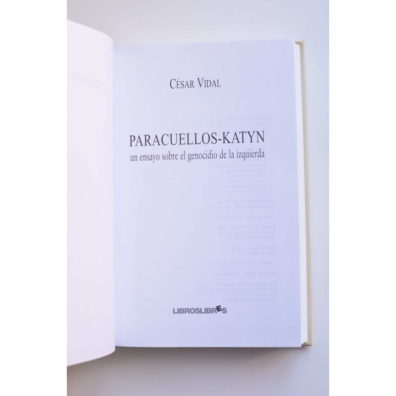 Paracuellos-Katyn : un ensayo sobre el...