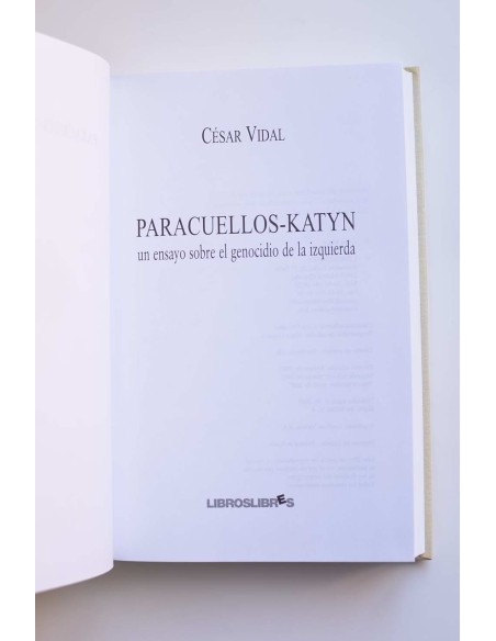 Paracuellos-Katyn : un ensayo sobre el genocidio de la izquierda