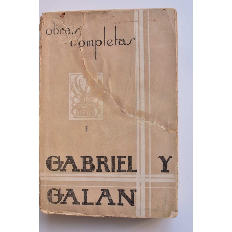 Gabriel y Galán. Obras completas