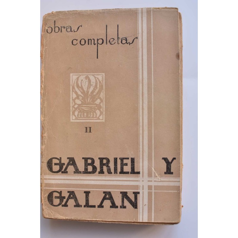 Gabriel y Galán. Obras completas