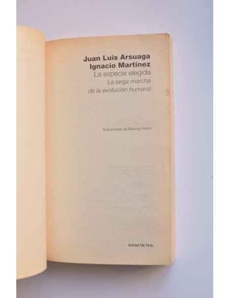 La especie elegida. La larga marcha de la evolución humana