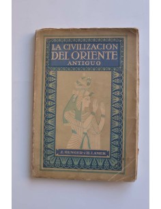 La civilización del Oriente antiguo