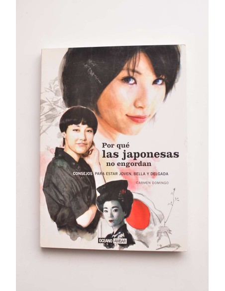 Por qué las japonesas no engordan. Consejos para estar joven, bella y delgada