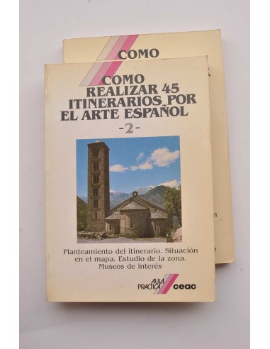 Cómo realizar 45 itinerarios por el arte español
