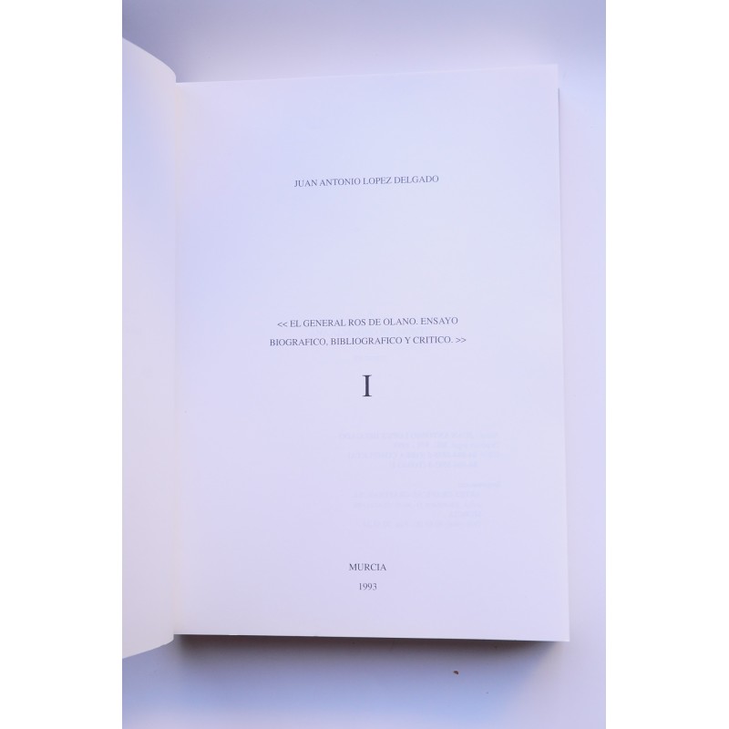 El general Ros de Olano : ensayo biográfico,...