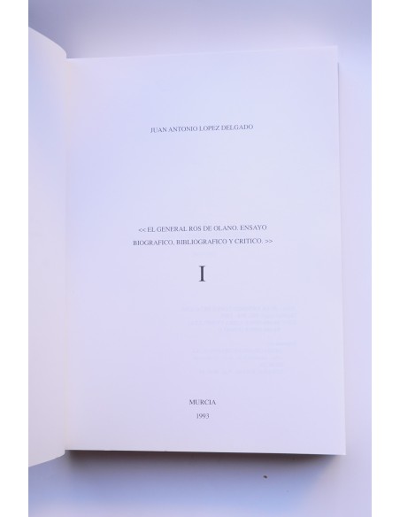 El general Ros de Olano : ensayo biográfico, bibliográfico y crítico. Tomo I