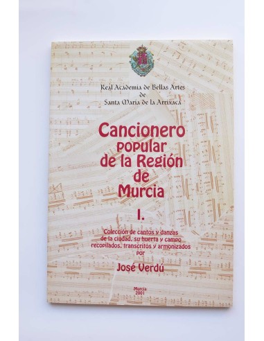 Cancionero popular de la Región de Murcia. Vol. I.