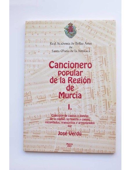 Cancionero popular de la Región de Murcia. Vol. I.