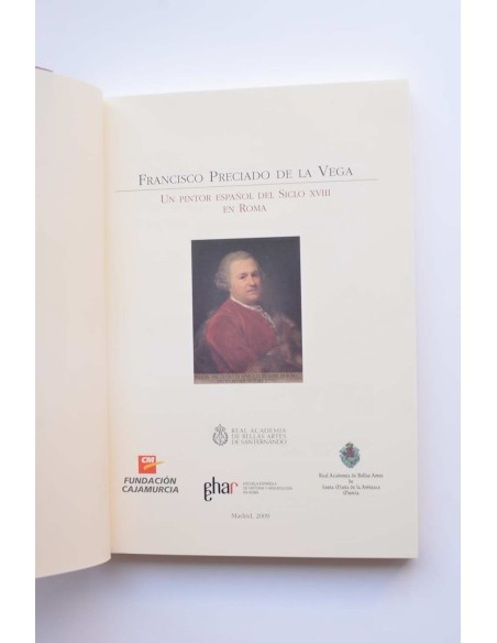 Francisco Preciado de la Vega. Un pintor español del siglo XVIII en Roma