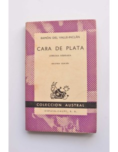 Cara de Plata. Comedia bárbara