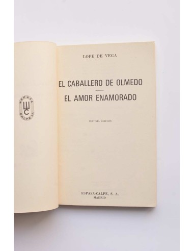 El caballero de Olmedo - El amor enamorado