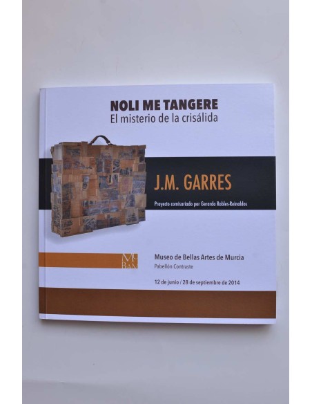 Noli me tangere. El misterio de la crisálida