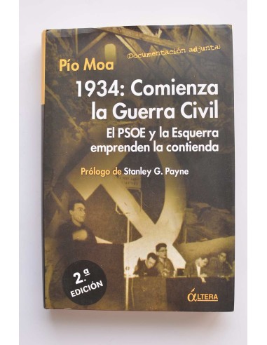 1934: comienza la Guerra Civil. El PSOE Y Esquerra emprenden la contienda