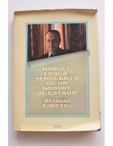 Manuel Fraga, semblanza de un hombre de Estado