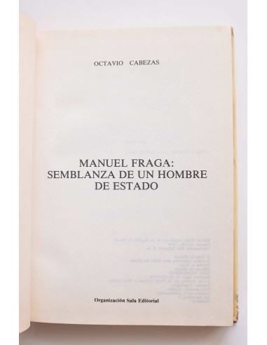 Manuel Fraga, semblanza de un hombre de Estado
