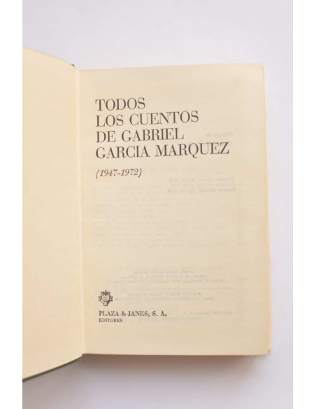 Todos los cuentos de Gabriel García Márquez (1947 - 1972)