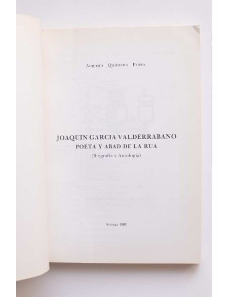 Joaquín García Valderrábano. Poeta y abad de La Rua. Biografía y antología
