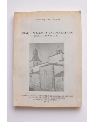 Joaquín García Valderrábano. Poeta y abad de La Rua. Biografía y antología