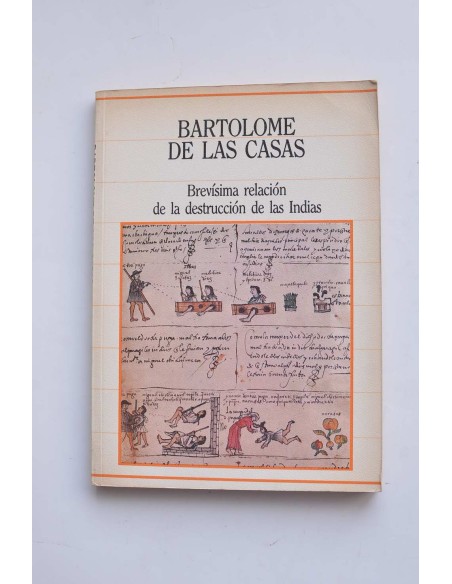Brevísima relación de la destrucción de las Indias