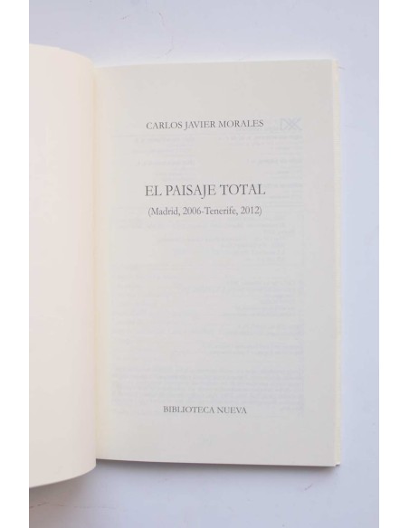 El paisaje total (Madrid 2006 - Tenerife 2012)