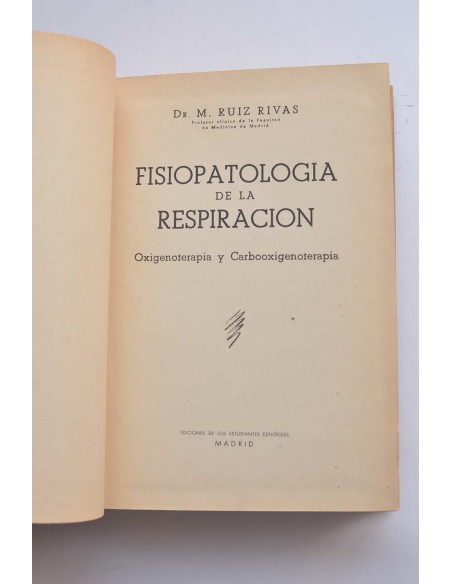 Fisiopatología de la respiración. Oxigenoterapia y Carbooxigenoterapia
