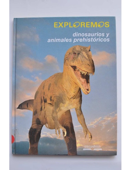 Dinosaurios y animales prehistóricos