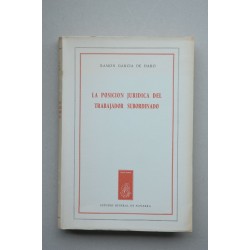 La posición jurídica del trabajador subordinado