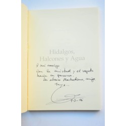 Hidalgos, Halcones y agua 2