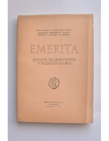 Emerita. Revista de lingüística y filología clásica. Tomo XXXVII, fasc. 1º (Primer semestre)