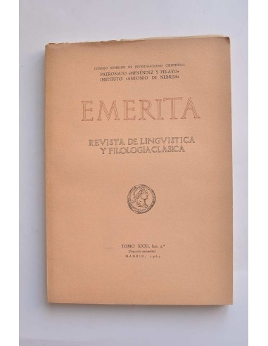 Emerita. Revista de lingüística y filología clásica. Tomo XXXI, fasc.2º (Segundo trimestre)